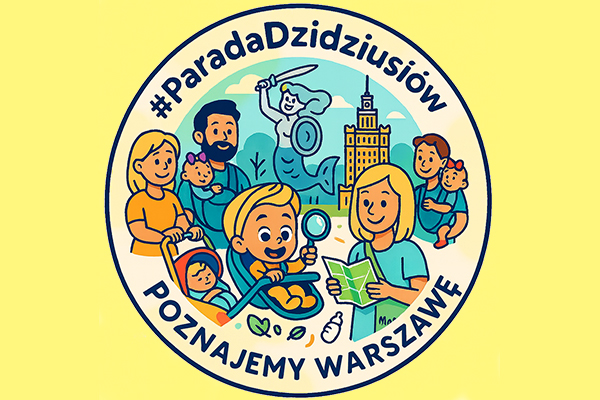 Parada Dzidziusiów lokalna warszawska akcja dla rodziców!