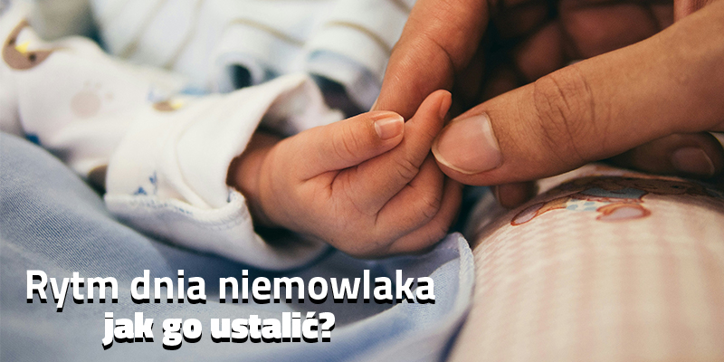 Rytm dnia niemowlaka - jak go ustalić?