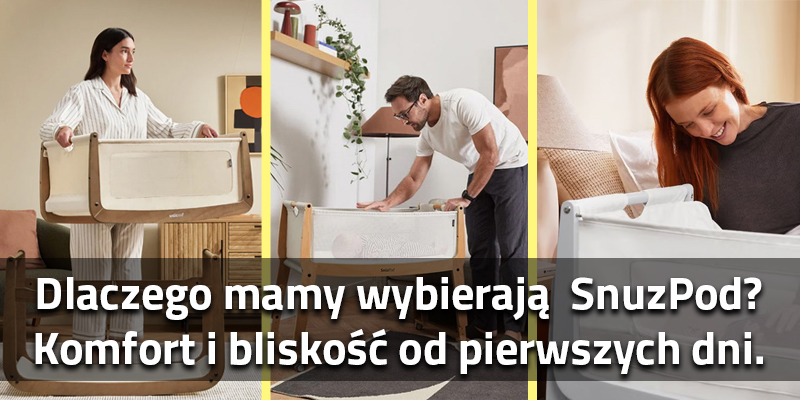 Dlaczego mamy wybierają łóżeczko SnuzPod? Komfort i bliskość od pierwszych dni.