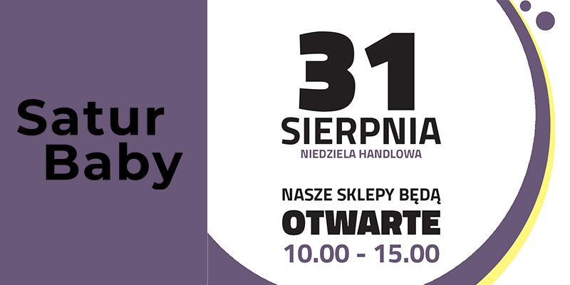 NIedziela handlowa 31 sierpnia - JESTEŚMY OTWARCI!