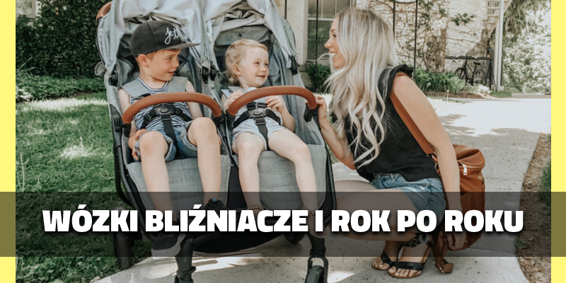 Wózki bliźniacze i rok po roku – jak wybrać najlepszy dla swojej rodziny?