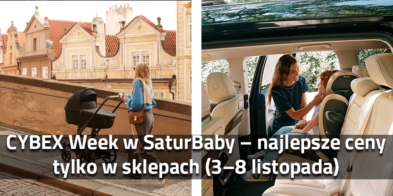 CYBEX Week w SaturBaby – najlepsze ceny tylko w sklepach (3–8 listopada)