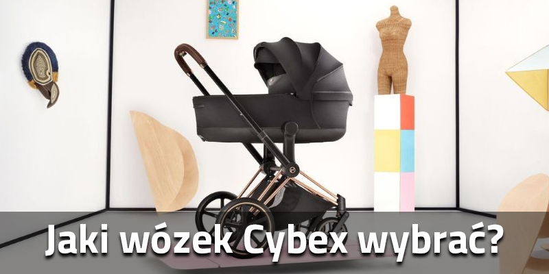 Jaki wózek Cybex wybrać? Praktyczny przewodnik po modelach Priam, Mios, Balios, Talos i Eezy dopasowany do stylu życia rodziców