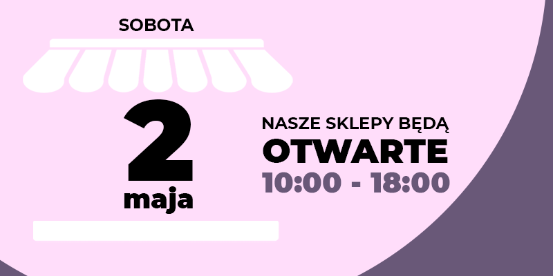 Sklepy SaturBaby będą otwarte w sobotę 2 maja